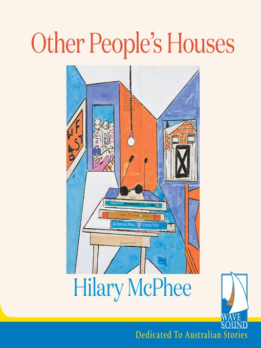 Title details for Other People's Houses by Hilary McPhee - Available